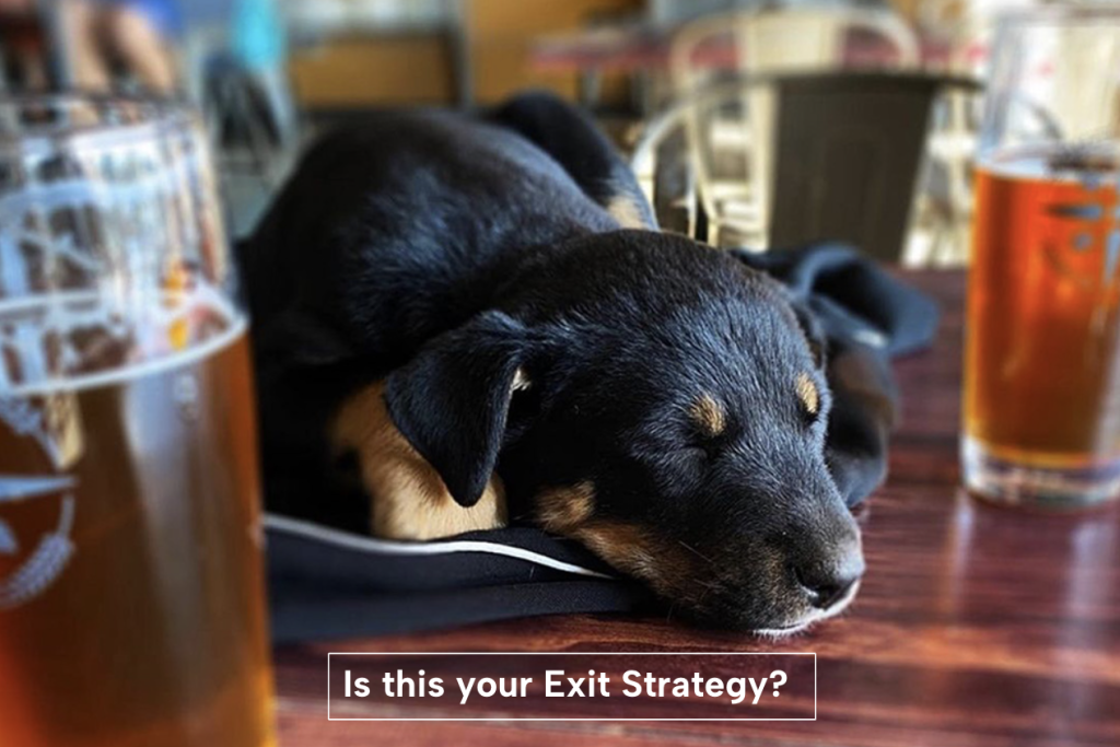 An exit strategy is important in the craft beer industry